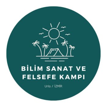 Bilim Sanat Felsefe: İzmir Kampı