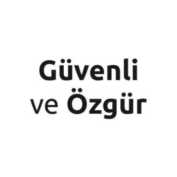 Güvenli ve Özgür