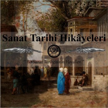 Sanat Tarihi Hikâyeleri