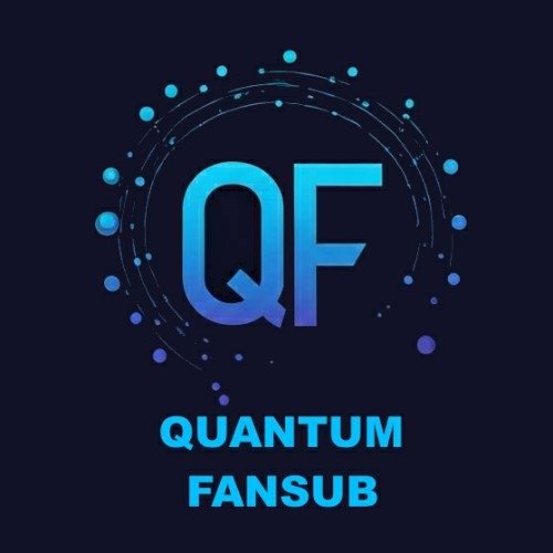Quantum Fansubs